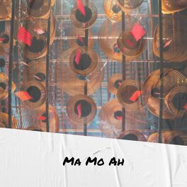 Album cover of Ma Mo Ah