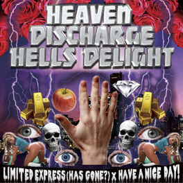 Album cover of Heaven Discharge Hells Delight