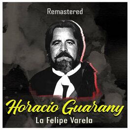 Album cover of La Felipe Varela (Remastered)