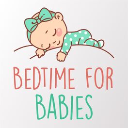 Album cover of Bedtime for Babies