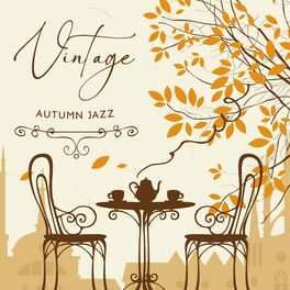 Album cover of Vintage Autumn Jazz: Slow, Relaxing Music for Long Evenings, Saxophone Vibes