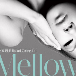 Album cover of Ballad Collection Mellow
