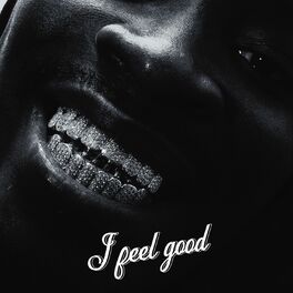 Album cover of I Feel Good