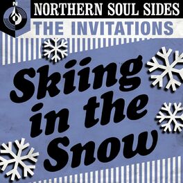 Album cover of Skiing In the Snow: Northern Soul Sides