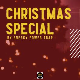 Album cover of Christmas Special By Energy Power Trap