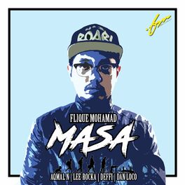 Album cover of Masa (feat. Aqmal N., Lee-Rocka, Deffi & Dan Loco)