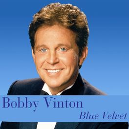 Album cover of Bobby Vinton: Blue Velvet