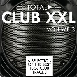 Album cover of Total Club XXL, Vol. 3