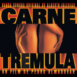 Album cover of Carne trémula (Banda Sonora Original)
