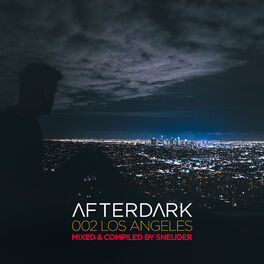 Album cover of Afterdark 002 Los Angeles mixed by Sneijder