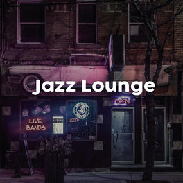 Album cover of Jazz Lounge : pour travailler à la maison