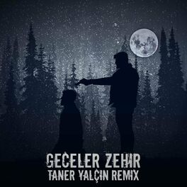 Album cover of Geceler Zehi (feat. Taner Yalçın)