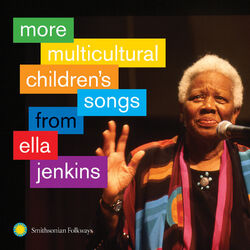 More Multicultural Children’s Songs from Ella Jenkins