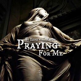 Album cover of Praying for Me (feat. K-Major)