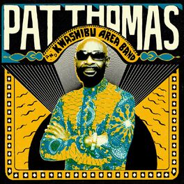 Album cover of Pat Thomas & Kwashibu Area Band