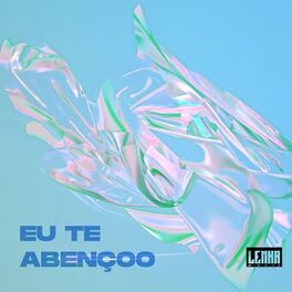 Album cover of Eu Te Abençoo