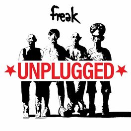 Album cover of FREAK UNPLUGGED (idobi Sessions)