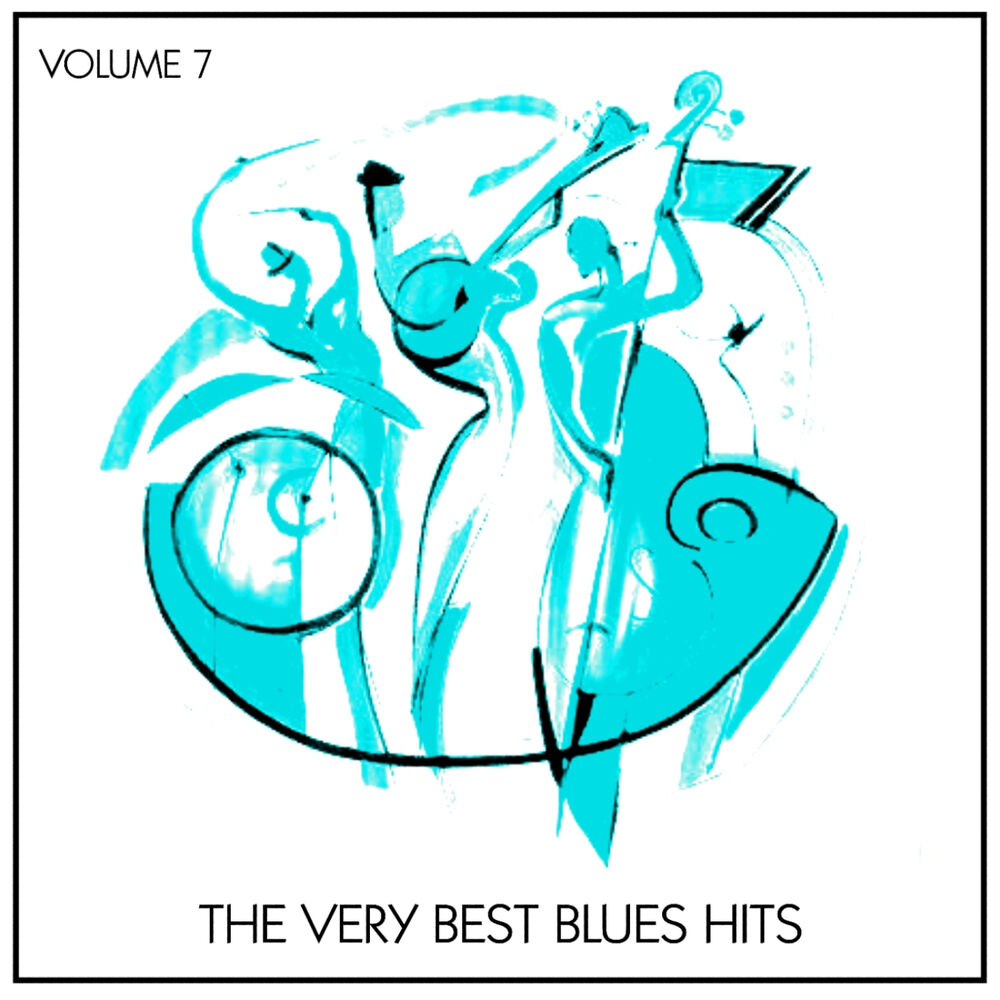 The very best blues. Best Blues Hits.