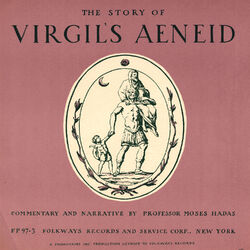 The Story of Virgil's Aeneid: Introduction and Readings in Latin (and English) by Professor Moses Hadas