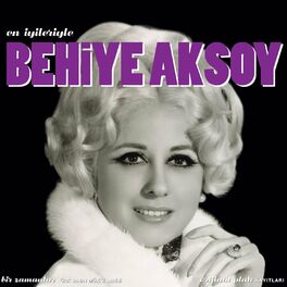 Album cover of En İyileriyle Behiye Aksoy
