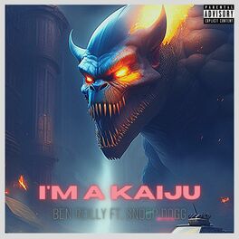 Album cover of I'm A Kaiju (feat. Snoop Dogg)