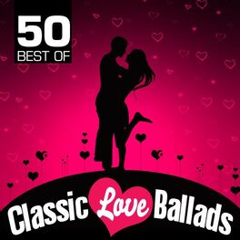 Album cover of 50 Best of Classic Love Ballads