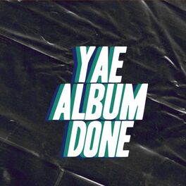 Album cover of Yae Album Done