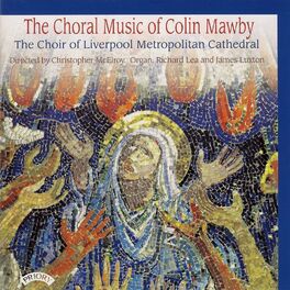 Album cover of The Choral Music of Colin Mawby