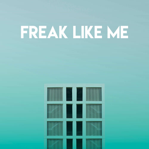 I like freaky. Freak like me. Минус будущее. Freaky like me. Freak like me Onlap.