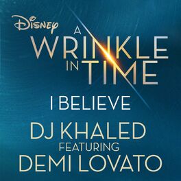 Album cover of I Believe (feat. Demi Lovato) (As featured in the Walt Disney Pictures' 