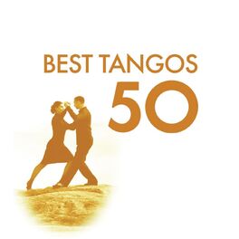 Album cover of 50 Best Tango