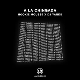 Album cover of A La Chingada
