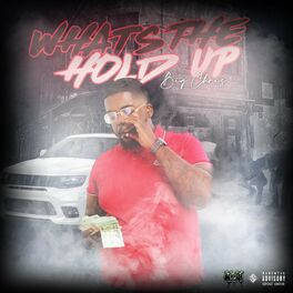 Album cover of What's the Hold Up