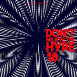 Album cover of Don't Believe the Hype 18