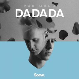 Púr Múdd - Da Da Da: lyrics and songs