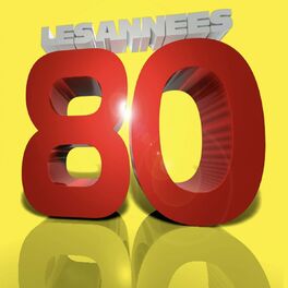 Album cover of Le Meilleur des 80's (Les Plus Grands Tubes des Années 80)