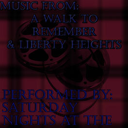 Album cover of Music From: A Walk to Remember & Liberty Heights