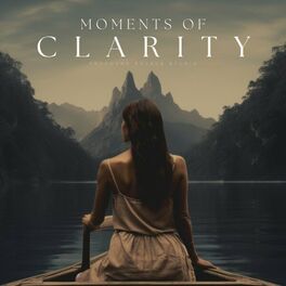 Album cover of Moments of Clarity