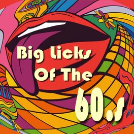 Album cover of Big Licks of the 60's