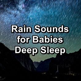 Album cover of Rain Sounds for Babies Deep Sleep