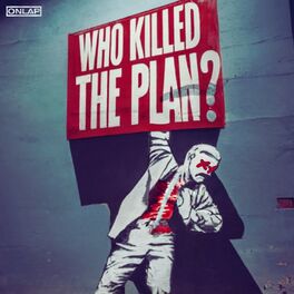Album cover of Who Killed the Plan?