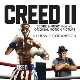 Album cover of Creed II (Score & Music from the Original Motion Picture)