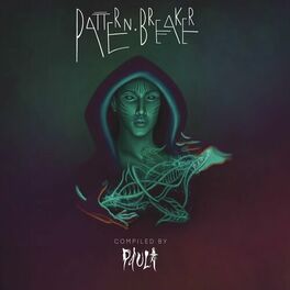 Album cover of Pattern Breaker (Compiled by Dj Paula)