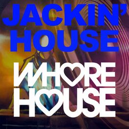 Album cover of Jackin' House