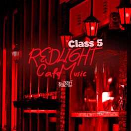 Album cover of Redlight Cafe Music, Class 5