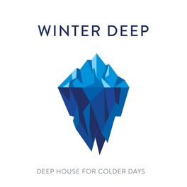 Album cover of Winter Deep: Deep House for Colder Days
