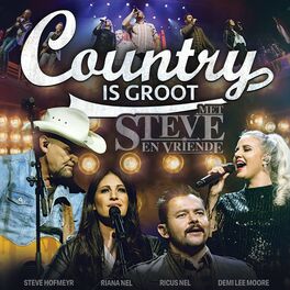 Album cover of Country is Groot (Met Steve en Vriende) (Live @ Sun Arena)