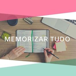 Album cover of Memorizar Tudo: Música para Estimular o Cérebro e se Concentrar Mais