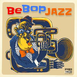 Album cover of BeBop Jazz (The Greatest Songs of All Time)