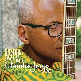 Album cover of Samba Jazz, de Raiz Cláudio Jorge 70